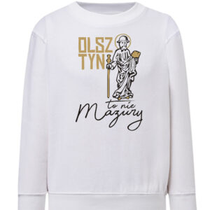 Bluza dziecięca Olsztyn to nie Mazury