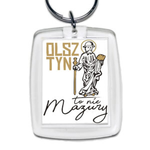 Brelok akrylowy Olsztyn to nie Mazury