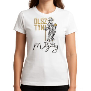 Koszulka damska Olsztyn to nie Mazury