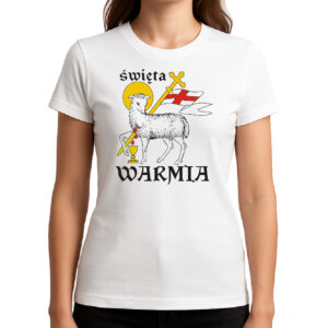 Koszulka damska Święta Warmia - Serce Północy