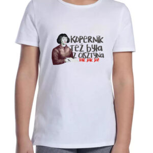 Koszulka dziecięca Kopernik też była z Olsztyna