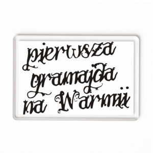 Magnes akrylowy Gramajda Warmińska